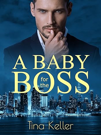 A Baby for the Boss